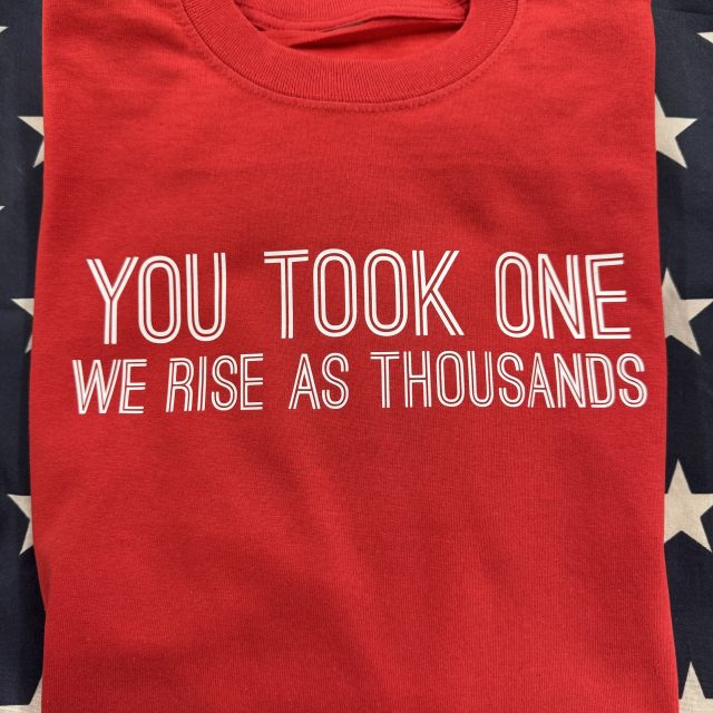 You Took One We Rise As Thousands